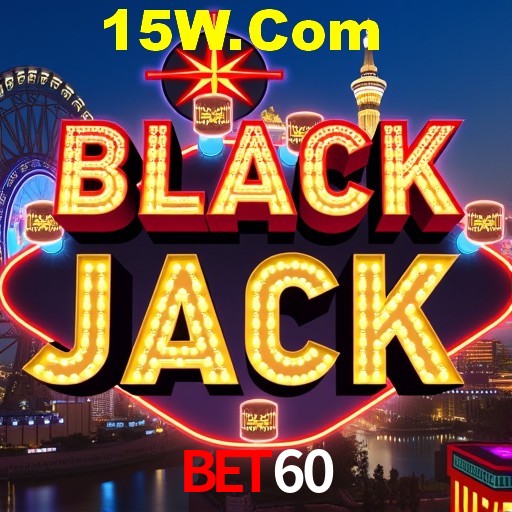 Bet60: A Experiência de Casino com Jogos de Mesa ao Vivo